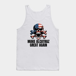 Make Alcatraz Great Again Tank Top